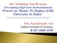 GEFTechnology Transfer Issues Developing High Rate Biomethanation Process as Means To Reduce GHG Emi