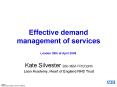Effective demand management of services