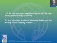 L.O. To find out about important figures in Victorian times and what they achieved. To find out abou