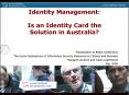 Identity Management: Is an Identity Card the Solution in Australia