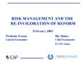 RISK MANAGEMENT AND THE REINVIGORATION OF REFORM