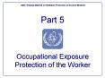 Occupational Exposure Protection of the Worker