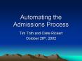 Automating the Admissions Process