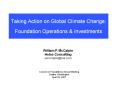Taking Action on Global Climate Change: Foundation Operations