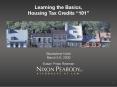 Learning the Basics, Housing Tax Credits 101