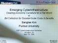 Emerging Cyberinfrastructure: Creating Economic Curvature for a Flat World or Bill Collection for So