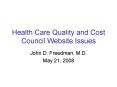 Health Care Quality and Cost Council Website Issues