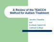 A Review of the TEACCH Method for Autism Treatment