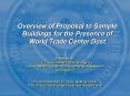 Overview of Proposal to Sample Buildings for the Presence of World Trade Center Dust