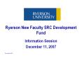 Ryerson New Faculty SRC Development Fund