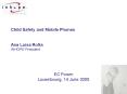 Child Safety and Mobile Phones Ana Luisa Rotta INHOPE President