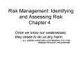 Risk Management: Identifying and Assessing Risk Chapter 4