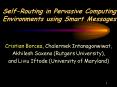 SelfRouting in Pervasive Computing Environments using Smart Messages