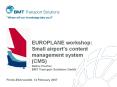 EUROPLANE workshop: Small airport's content management system CMS Detlev Fischer BMT Transport Solut