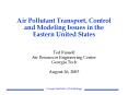 Air Pollutant Transport, Control and Modeling Issues in the Eastern United States