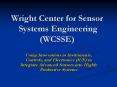 Using Innovations in Instruments, Controls, and Electronics (ICE) to Integrate Advanced Sensors into Highly Productive Systems