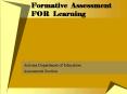 Formative Assessment FOR Learning