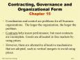 Coordination and control are problems for all business organizations. The larger the organization, t