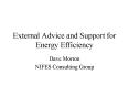 External Advice and Support for Energy Efficiency