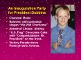 An Inauguration Party for President Dobbins