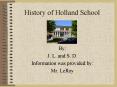 History of Holland School