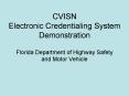 CVISN Electronic Credentialing System Demonstration