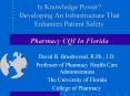 Is Knowledge Power Developing An Infrastructure That Enhances Patient Safety Pharmacy CQI In Florida