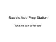 Nucleic Acid Prep Station