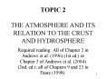 TOPIC 2 THE ATMOSPHERE AND ITS RELATION TO THE CRUST AND HYDROSPHERE