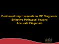 Continued Improvements in IPF Diagnosis: Effective Pathways Toward Accurate Diagnosis