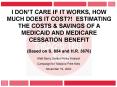 I DONT CARE IF IT WORKS, HOW MUCH DOES IT COST ESTIMATING THE COSTS
