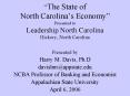 The State of North Carolinas Economy Presented to Leadership North Carolina Hickory, North Carolina