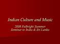Indian Culture and Music