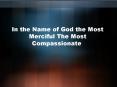 In the Name of God the Most Merciful The Most Compassionate