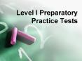 Level I Preparatory Practice Tests