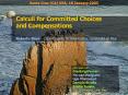 Calculi for Committed Choices and Compensations Roberto Bruni Dipartimento di Informatica, Universit