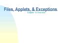 Files, Applets,