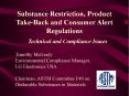 Substance Restriction, Product TakeBack and Consumer Alert Regulations