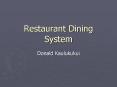 Restaurant Dining System