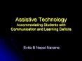 Assistive Technology Accommodating Students with Communication and Learning Deficits
