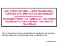 ARE THERE NATURAL LIMITS TO HOW WELL COMPLEX SYSTEMS CAN BE ADDRESSED