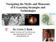Navigating the Myths and Monsoons of ELearning Strategies and Technologies