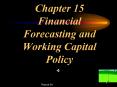 Chapter 15 Financial Forecasting and Working Capital Policy