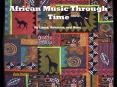 African Music Through Time