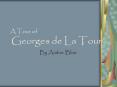 A Tour of Georges de La Tour