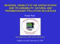 REGIONAL VISIBILITY IN THE UNITED STATES AND ITS VARIABILITY: NATURAL AND TRANSBOUNDARY POLLUTION IN