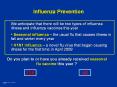 Influenza Prevention