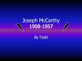 Joseph McCarthy 19081957