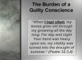 The Burden of a Guilty Conscience