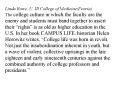 Linda Rowe, U. Ill College of MedicinePeoria The college culture in which the faculty are the enemy